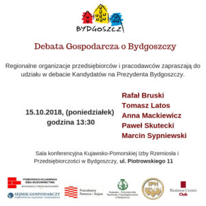 Debata gospodarcza o Bydgoszczy - 15.10.2018 r.